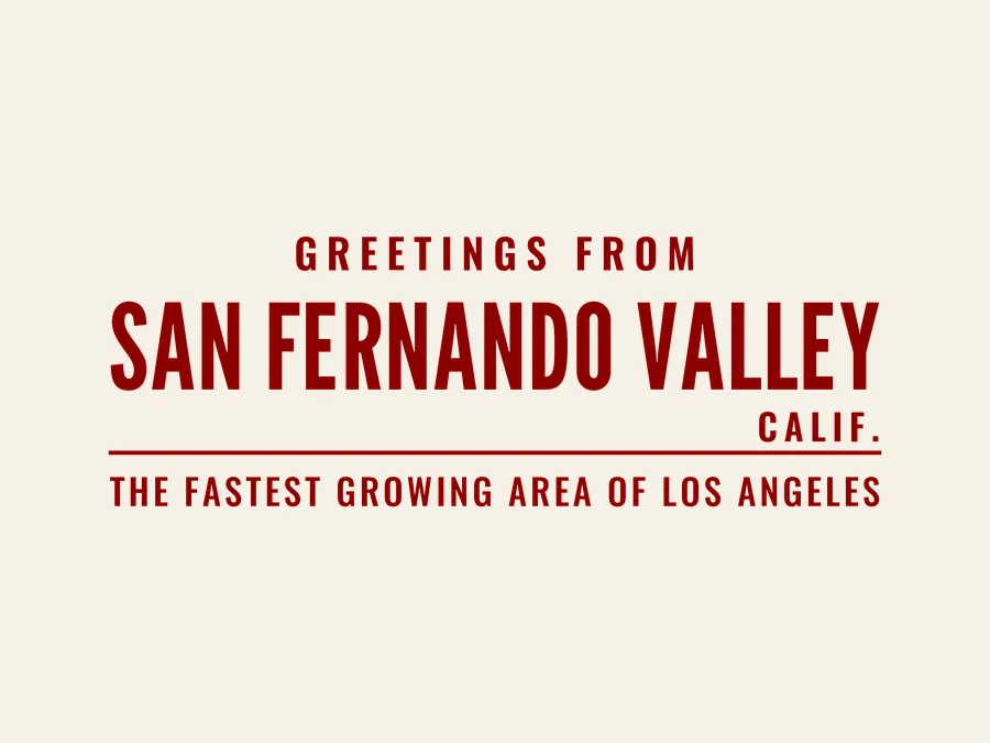 Greetings from the Valley artwork from the Nostalgic San Fernando Valley collection